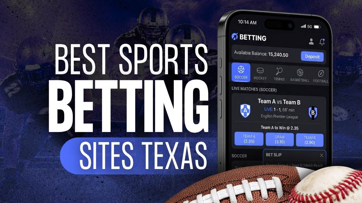 Best Sports Betting Sites in Texas: Top TX Sportsbooks for 2026