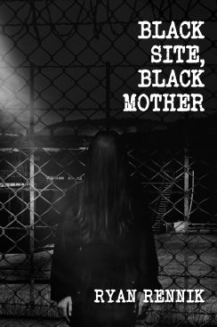 Black Site, Black Mother