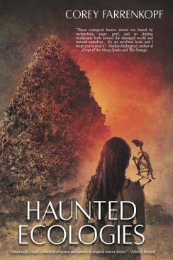 Haunted Ecologies