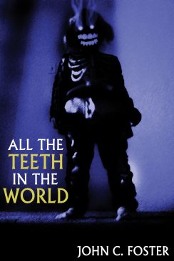 All the Teeth in the World