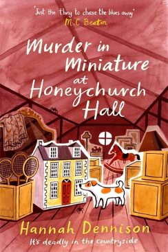 Murder in Miniature at Honeychurch Hall