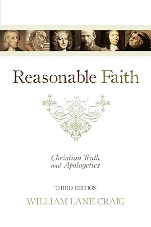 Book cover Reasonable Faith: Christian Truth and Apologetics