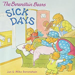 Book cover The Berenstain Bears: Sick Days