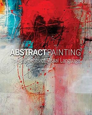 Book cover Abstract Painting: The Elements of Visual Language