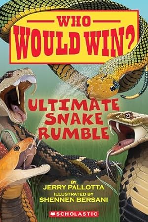 Book cover Who Would Win?: Ultimate Snake Rumble