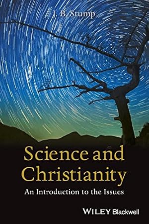 Book cover Science and Christianity: An Introduction to the Issues