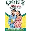 Good Dad's Guide To Pregnancy: Honest Advice, Funny Stories, and Practical Wisdom for First-Time Fathers