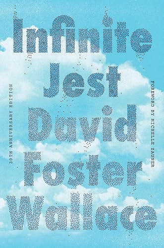 Infinite Jest by David Foster Wallace