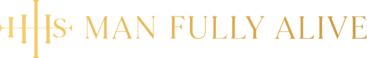 Man Fully Alive