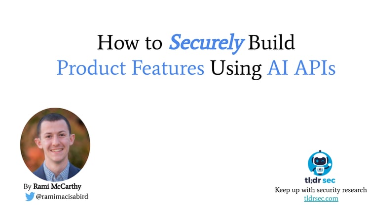 How to securely build product features using AI APIs