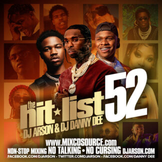Dj Arson & Dj Danny Dee<br>Hit List 52<br>No Talking!! No Cursing !!