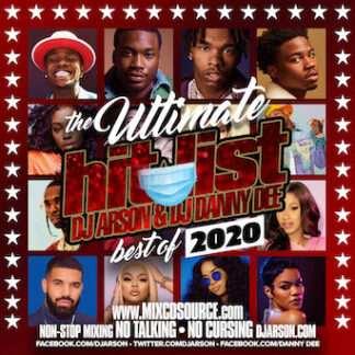 Dj Arson & Dj Danny Dee<br>Ultimate Hit List 2020<br>No Talking!! No Cursing !!