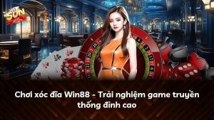 Chơi xóc đĩa Win88 – Trải nghiệm game truyền thống đỉnh cao