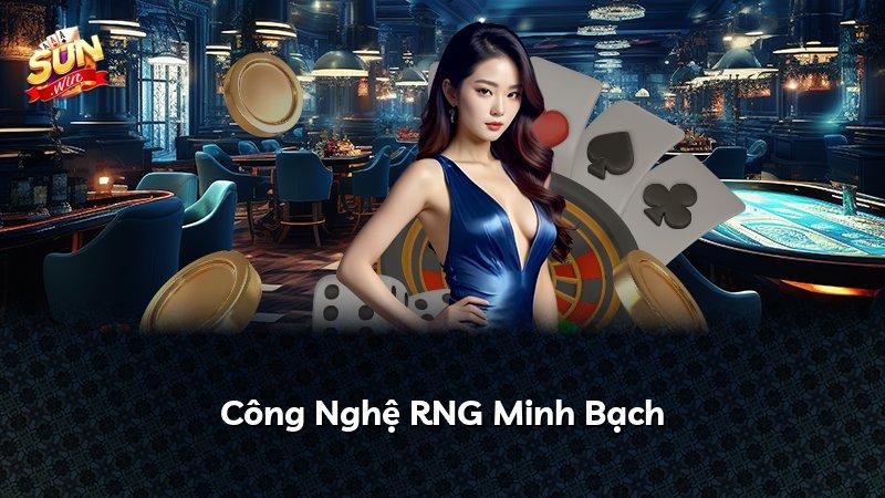 Công Nghệ RNG Minh Bạch