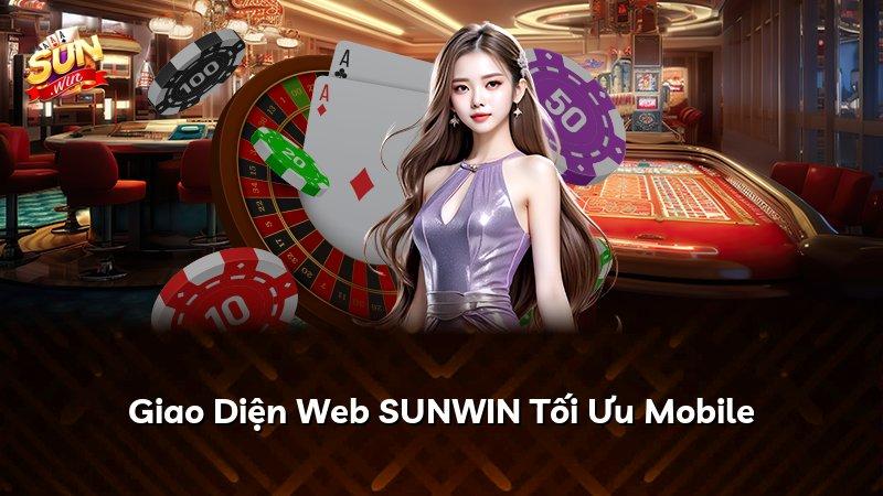 Giao Diện Web SUNWIN Tối Ưu Mobile