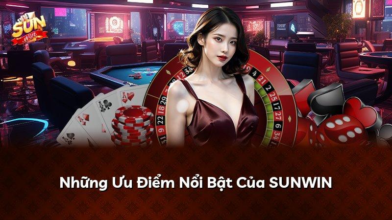 Những Ưu Điểm Nổi Bật Của SUNWIN