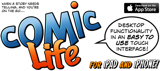 Comic Life 3 for iPad and iPhone Comic Life 3 for iPad and iPhone