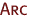 Arc