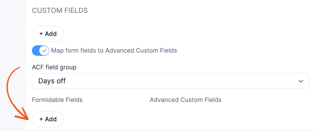 Match form fields to your Advanced Custom Fields to sync them with ease.