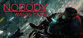 Nobody Wants to Die