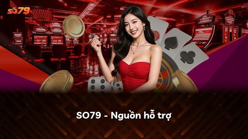 SO79 - Nguồn hỗ trợ