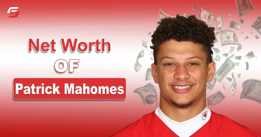 Patrick Mahomes Net Worth in 2025 – Early Life and Salary Details Patrick Mahomes Net Worth