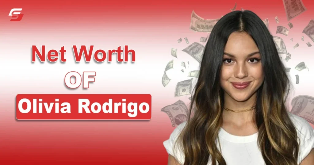 Olivia Rodrigo Net Worth in 2025 – Early Life and Career Olivia Rodrigo Net Worth