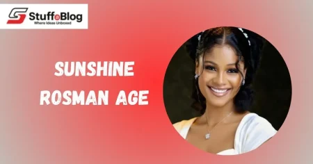 Sunshine Rosman Age, Bio, Family, Net Worth, Personal And Professional Life, Career, And More Sunshine Rosman Age