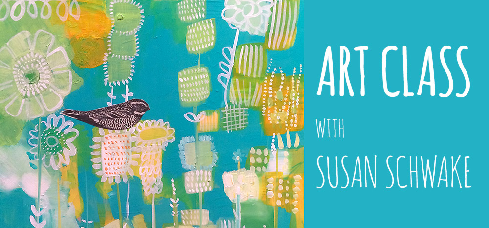 Susan Schwake: Art Class Online