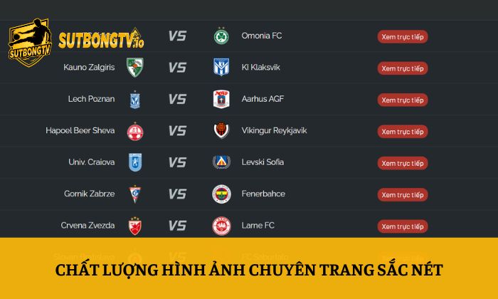 Sutbong TV - Trực tiếp bóng đá Socolive Xoilac Full HD 24/7 145 Chất lượng hình ảnh chuyên trang sắc nét