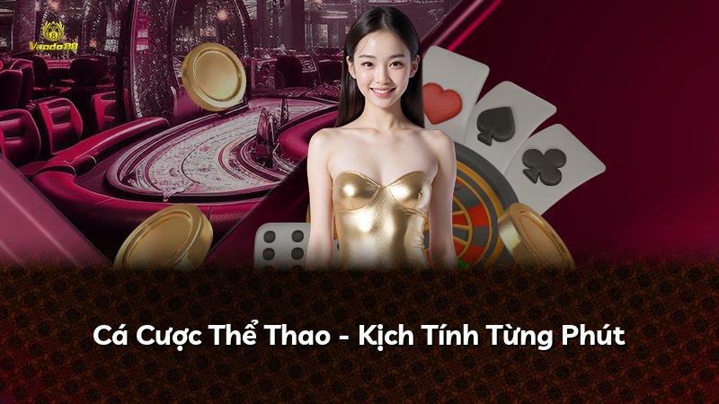 Cá Cược Thể Thao - Kịch Tính Từng Phút