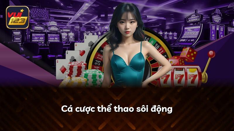Cá cược thể thao sôi động