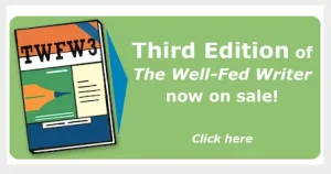 Third Edition of The Well-Fed Writer now on sale!