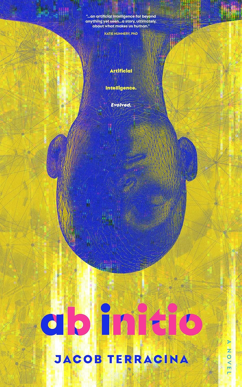 The cover of Jacob Terracina's science fiction novel ab initio, which depicts a sleek bald android hanging upside down, its eyes closed, expression mysterious and latticework of metallic blue skin partially hidden in shadow. A pixelated yellow background looks like it might be a virtual world.