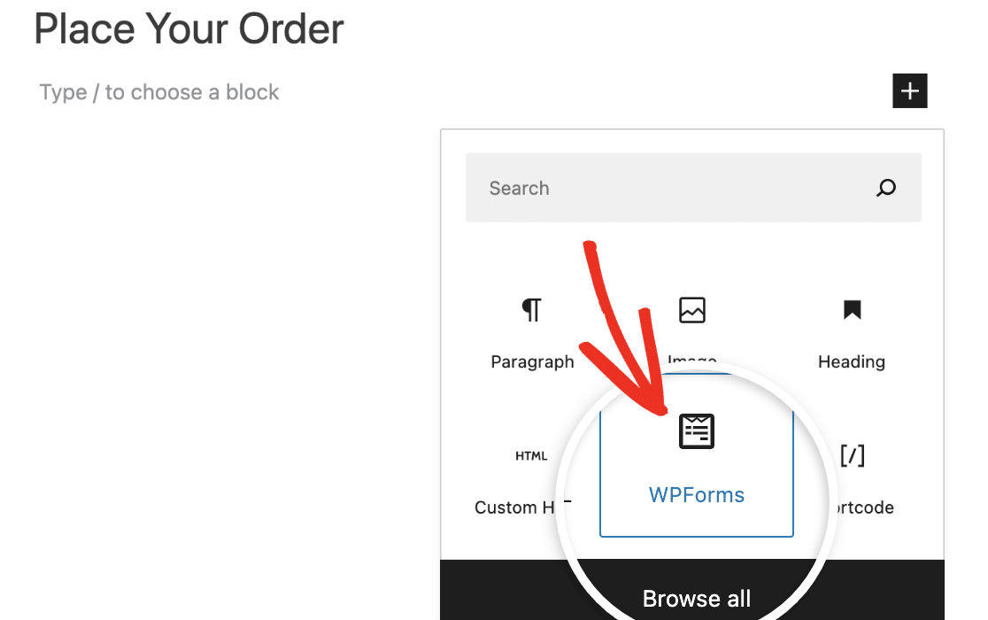 add-wpforms-block - WPForms Adding the WPForms block to a post or page