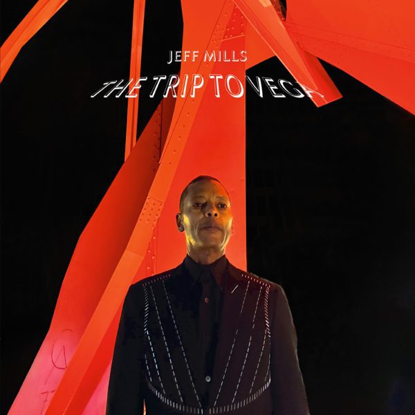 Jeff Mills – The Trip To Vega Cover Image