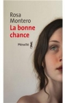 La bonne chance par Rosa Montero La bonne chance par Rosa Montero