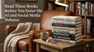 Read These Books Before You Enter the AI and Social Media Debates