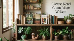 3 Must-Read Costa Rican Writers