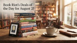 Book Riot’s Deals of the Day for August 25, 2026