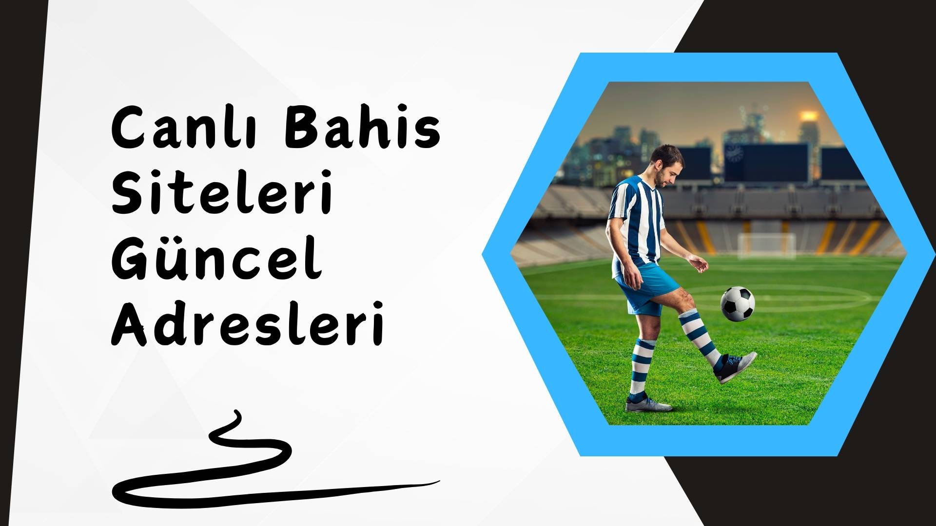 Canlı Bahis Siteleri Güncel Adresleri