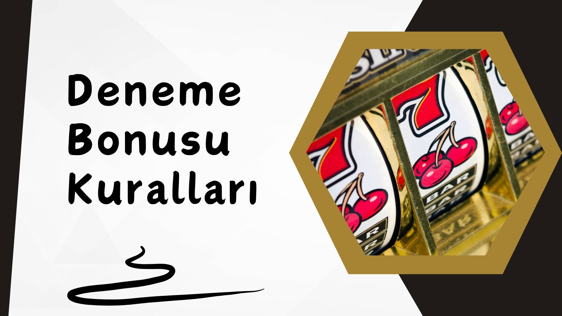 Deneme Bonusu Kuralları