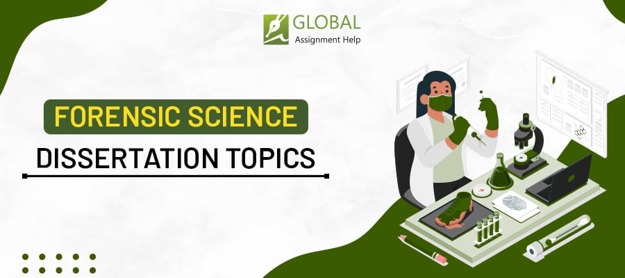80+ Forensic Science Dissertation Topics for 2026