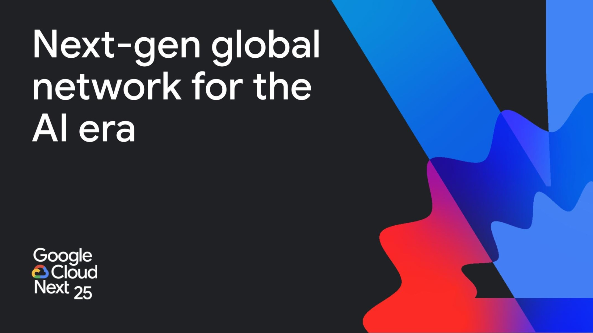 Next-gen global network for the AI era