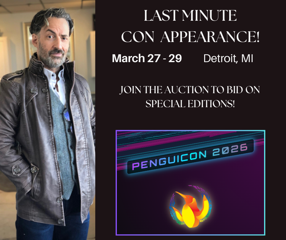 Photo Reads: Penguicon 2026
Last Minute Con Appearance!
March 27-29, Detroit MI
Join the auction to bid on special editions!