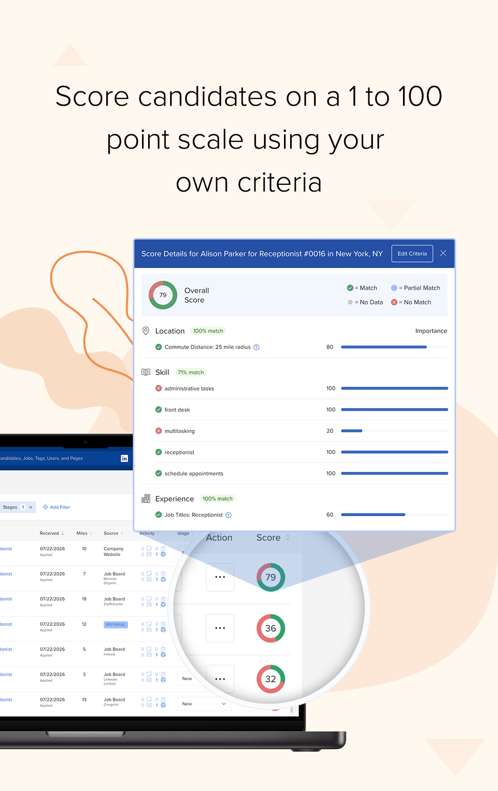 Score candidates on a 1 to 10 point scale using your own criteria | mobile recruiting software scores