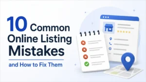 10 Common Online Listing Mistakes and How to Fix Them