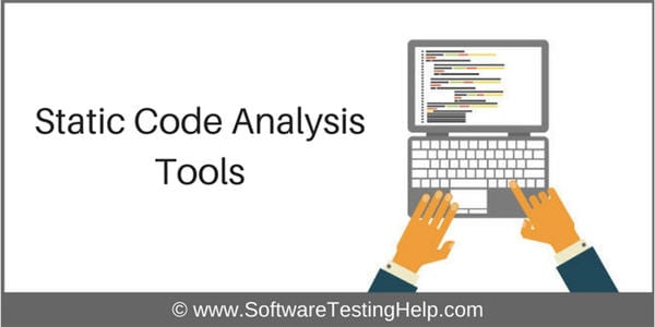 Static Code Analysis Tools Static Code Analysis Tools