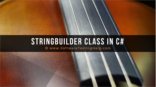 StringBuilder class in C#