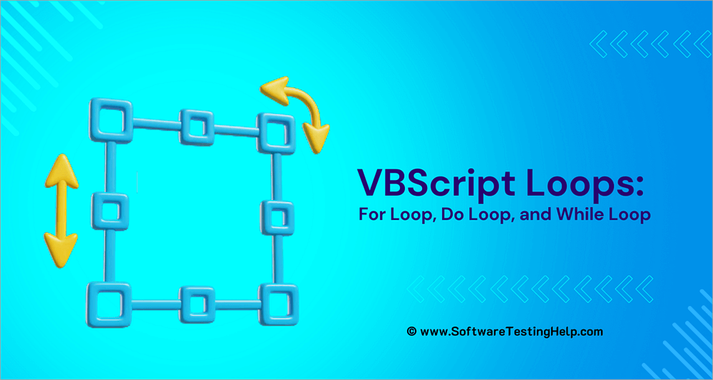 VBScript Loops: For Loop, Do Loop, and While Loop